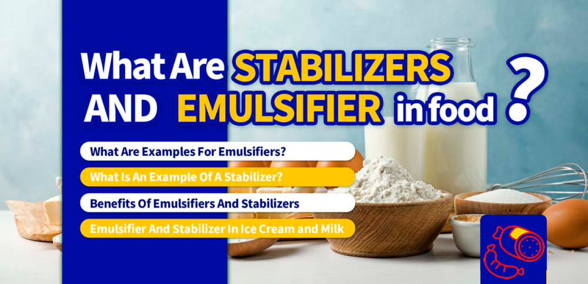 Food stabilizers and emulsifiers